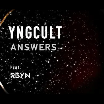 Answers (feat. Rbyn) by Yngcult