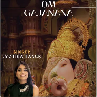 Om Gajanana by Siddharth Parashar