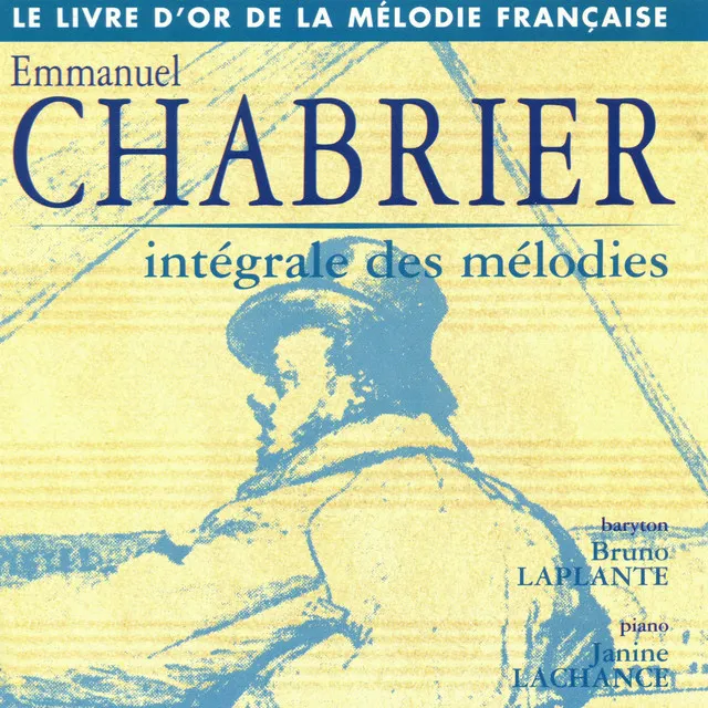 Chabrier: Intégrale des mélodies