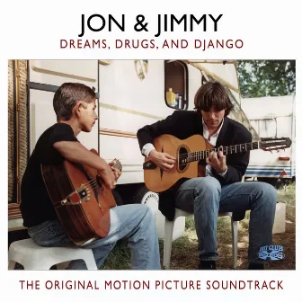 Dreams, Drugs, and Django (Original Motion Picture Soundtrack from 