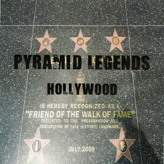 Hollywood by Pyramid Legends