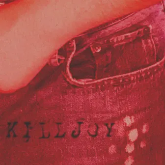 Killjoy by Tony Vask