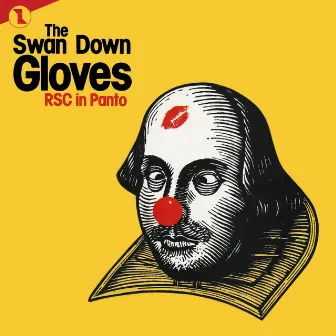 The Swan Down Gloves (The Royal Shakespeare Company Panto Cast) by The Royal Shakespeare Company