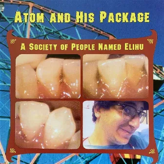 A Society of People Named Elihu by Atom And His Package