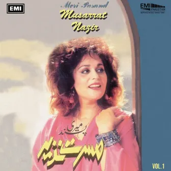 Meri Pasand, Vol. 1 by Musarrat Nazir