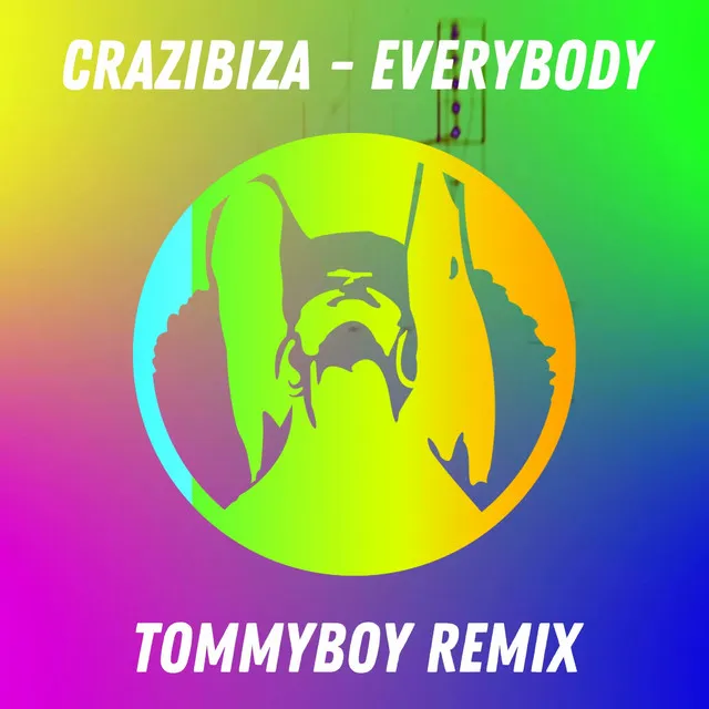 Everybody - Tommyboy Remix