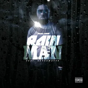 Rain Man by 4WARD POOKIE