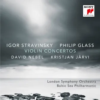 Stravinsky & Glass: Violin Concertos by Baltic Sea Philharmonic