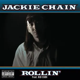 Rollin' by Jackie Chain