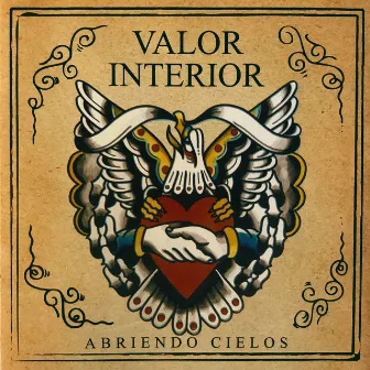 Abriendo Cielos by Valor Interior