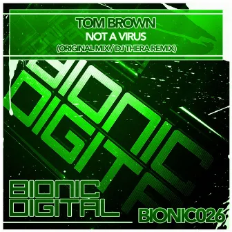 Not A Virus by Tom Brown