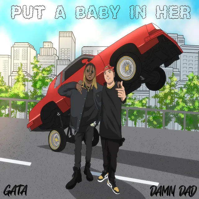 PUT A BABY IN HER (Radio Edit)