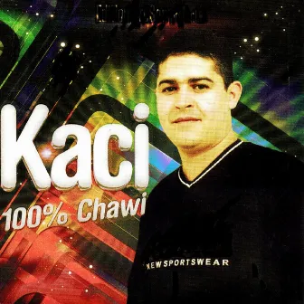 100% Chawi by Kaci