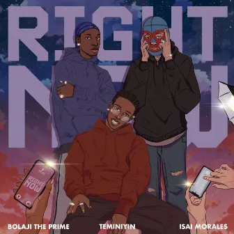 Right Now by Bolaji The Prime