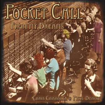 Pocket Call from My Dreams by Paul Benoit