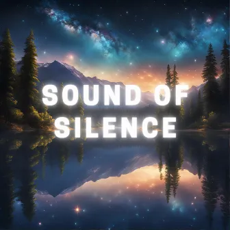 Sound of Silence by Mhino