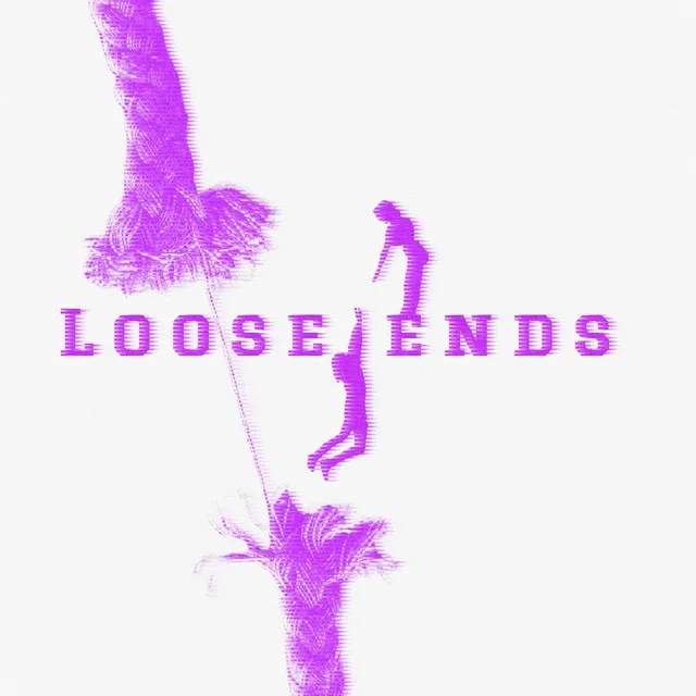 LOOSE ENDS