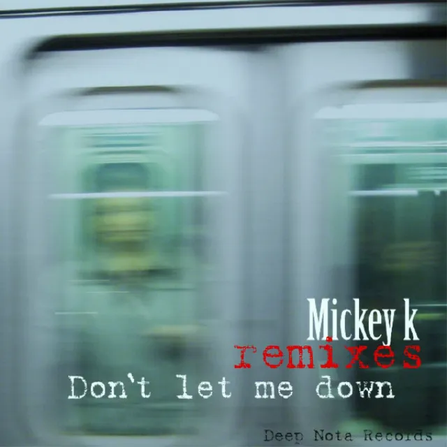 Don't Let Me Down (Remixes)