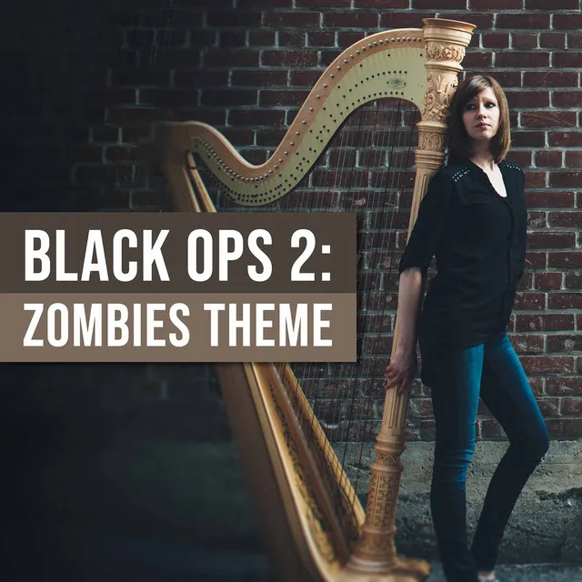 Zombies Theme (From "Black Ops 2")