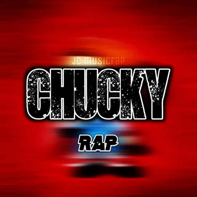 Chucky Rap