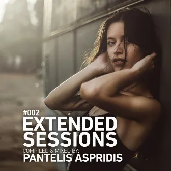 Extended Sessions #002 (DJ Mix) by Pantelis Aspridis