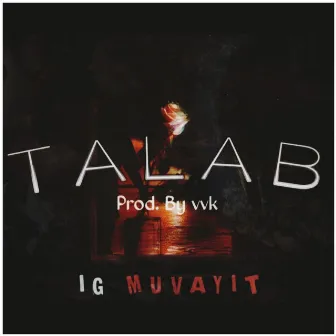 Talab by WAIZ