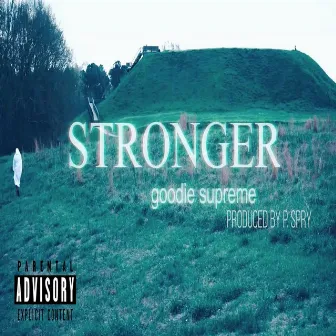 Stronger by Goodie Supreme