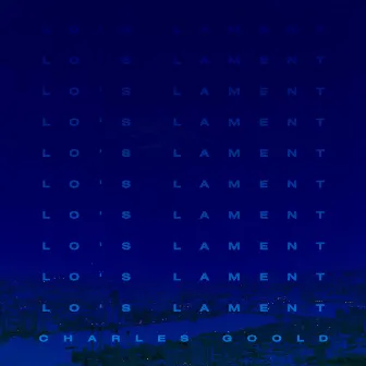 Lo's Lament by Charles Goold