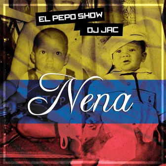 Nena by El Pepo Show