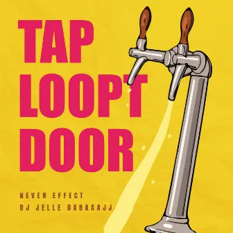 Tap Loopt Door by Neven Effect