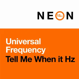 Tell Me When It Hz by Universal Frequency