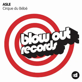 Cirque du Bébé by Asle