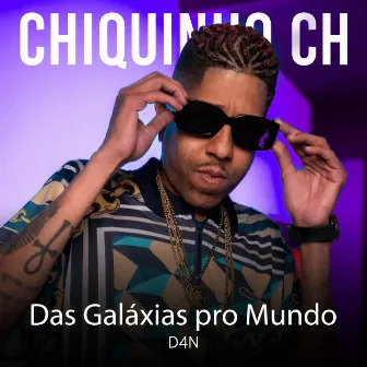 Das Galáxias pro Mundo by D4N