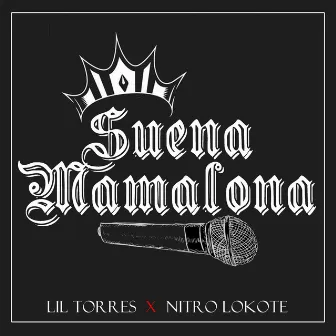 Suena Mamalona by Lil Torres