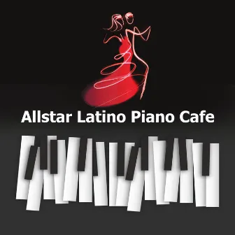 Allstar Latino Piano Cafe by Cafe Latino