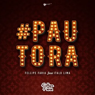 Pau Tora by Fellipe Faria