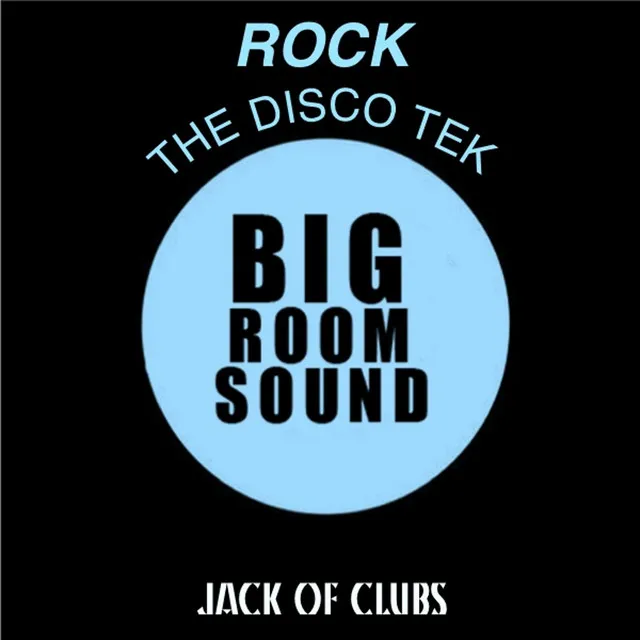 Rock the Disco Tek - Club Mix