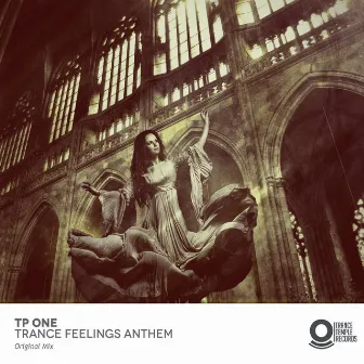 Trance Feelings Anthem by TP One