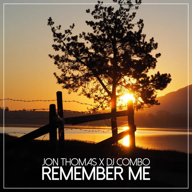 Remember Me - Radio Edit - Radio-Edit