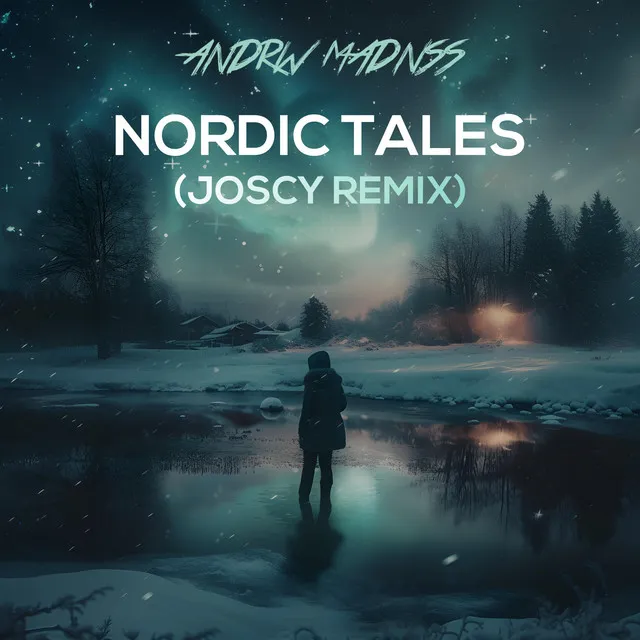 Nordic Tales - Joscy Remix