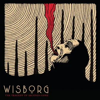 The Tragedy of Seconds Gone by Wisborg