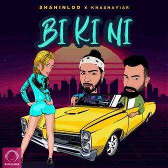 Bi Ki Ni by Khashayiar