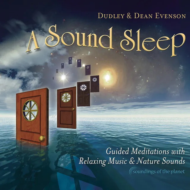 A Sound Sleep: Guided Meditations with Relaxing Music & Nature Sounds