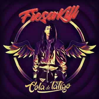 Cola de Látigo by Fresakill