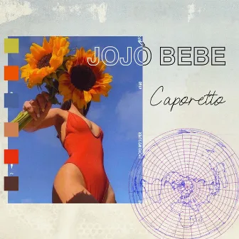 Caporetto by JOJÒ BEBE