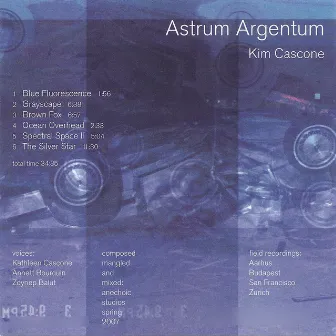 Astrum Argentum by Kim Cascone