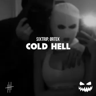 Cold Hell by SIXTRIP