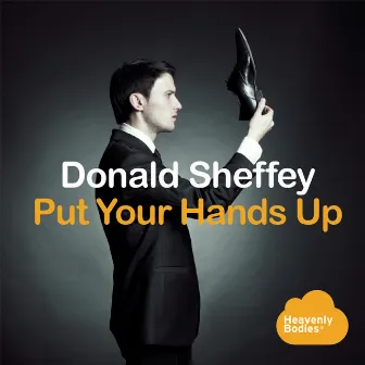 Put Your Hands Up by Donald Sheffey