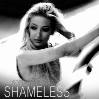 Shameless - Single by Sofia Karlberg