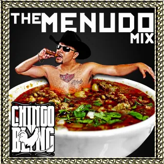 The Menudo Mix by Chingo Bling